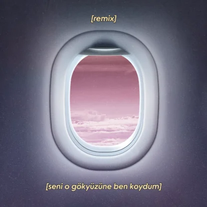 cem yenel-seni o gökyüzüne ben koydum remix